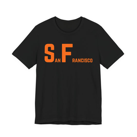 San Francisco T-Shirt - SF Pride Tee for Locals, Sports Fans & City Lovers